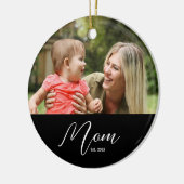 Mom Established Black White Script Photo Keramik Ornament (Links)