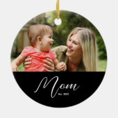 Mom Established Black White Script Photo Keramik Ornament (Hinten)