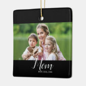 Mom Established Black White Script Photo  Keramikornament (Links)