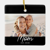 Mom Established Black White Script Photo Keramikornament (Vorderseite)