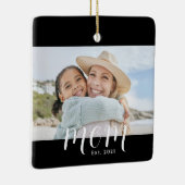 Mom Established Black White Script Photo Keramikornament (Rechts)