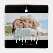 Mom Established Black White Script Photo Keramikornament (Rückseite)