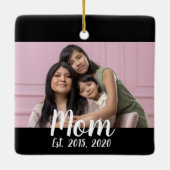 Mom Established Black White Script Photo Keramikornament (Rückseite)