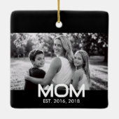 Mom Established Black White Script Photo Keramikornament (Rückseite)