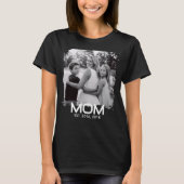 Mom Established Bold Photo T-Shirt (Vorderseite)