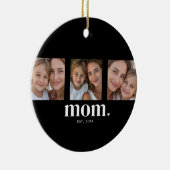 Mom Established Modern Minimal Black 3 Photo Keramik Ornament (Rechts)