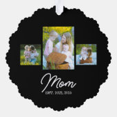 Mom Established Modern Script Black 3 Photo Ornament Karte (Rückseite)