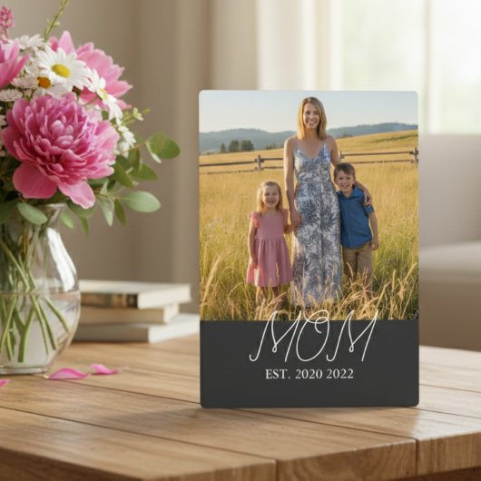 Mom Established Modern Script Photo  Fotoplatte