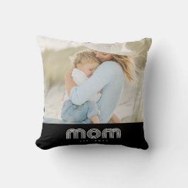 Mom Established Modern Script Photo Kissen