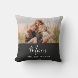 Mom Established Modern Script Photo Kissen