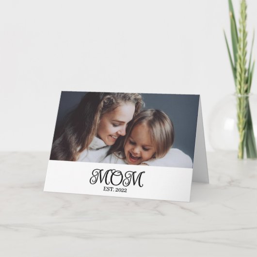 Mom Established Mother's Day Modern Script Karte (Vorderseite)