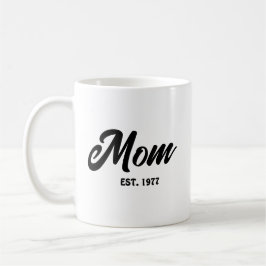 Mom Established New Mom Gift Kaffeetasse