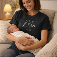 Mom Established New Mom Gift T-Shirt