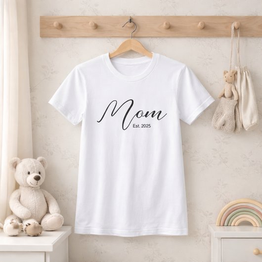 Mom Established New Mom Gift T-Shirt