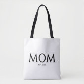 Mom Established New Mom Gift Tasche (Vorderseite)
