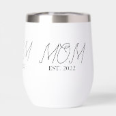 Mom Established New Mom Gift Thermal Wine Tumbler (Rückseite)