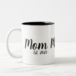 Mom Established New Mom Gift Zweifarbige Tasse