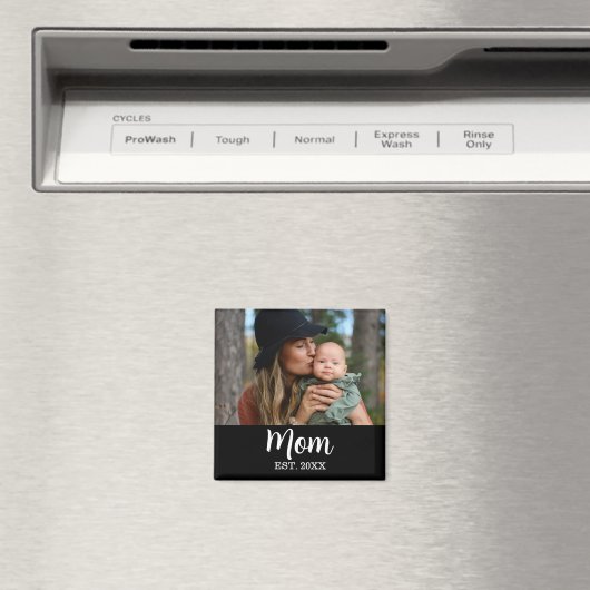 Mom Established Photo Mother's Day Black Magnet (In Situ (Geschirrspüler))