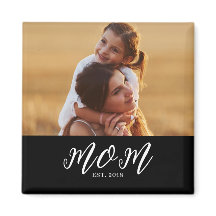 Mom Established Photo Mother's Day Magnet