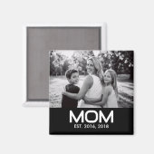 Mom Established Photo Mother's Day  Magnet (Vorderseite/Rückseite)
