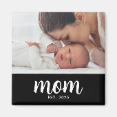 Mom Established Photo Mother's Day Magnet (Vorne)