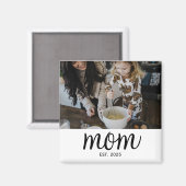Mom Established Photo Mother's Day Magnet (Vorderseite/Rückseite)