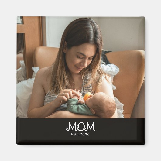 Mom Established Photo Mother's Day Magnet (Vorne)