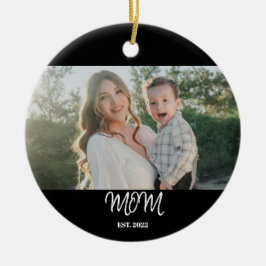 Mom Established, Photo, Script, Ceramic Ornament