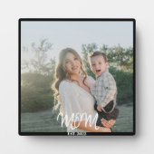 Mom Established, Photo, Script, Photo Plaque Fotoplatte (Vorderseite)