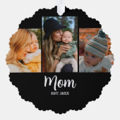Mom Established Script Black 3 Photo Ornament Karte (Rückseite)