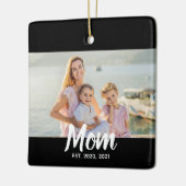 Mom Established Script Photo Custom Date Keramikornament (Links)