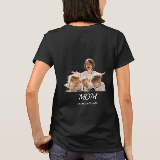 Mom Established Script Photo  T-Shirt (Rückseite)
