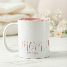 Mom Established Sweet Pink Script New Mom Gift  Zweifarbige Tasse