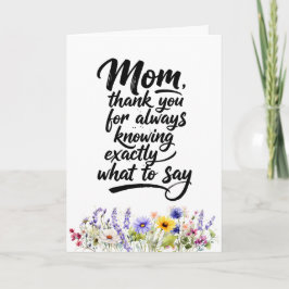 Mom Exactly What To Say Watercolor Wildflower Karte