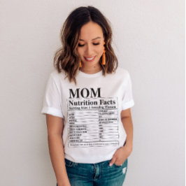 Mom Facts Mother's Day T-Shirt