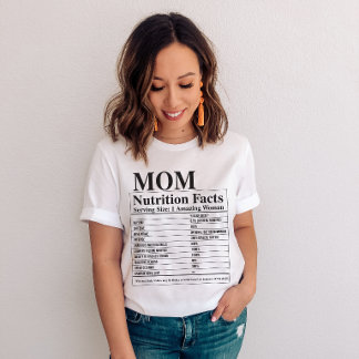 Mom Facts Mother's Day T-Shirt