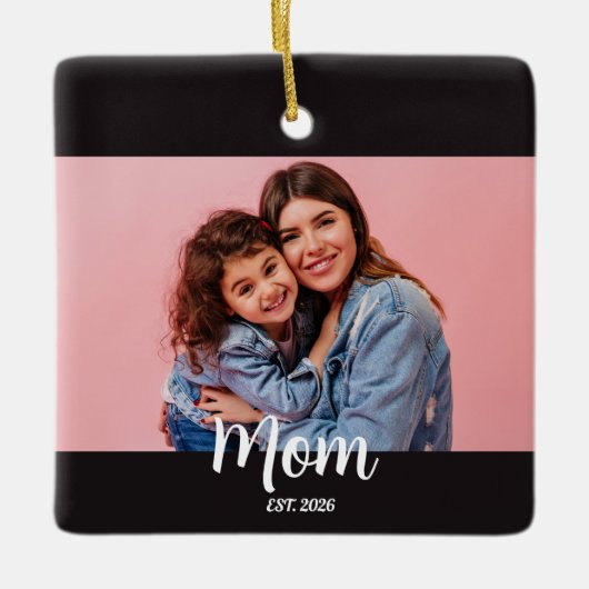 Mom Gegründet Schwarz Weiß Schrift Foto  Keramikornament (Vorderseite)