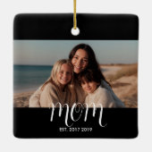 Mom Gegründet Schwarz Weiß Schrift Foto Keramikornament (Rückseite)