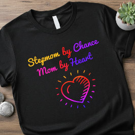Mom Gift for Blended Family, Mother’s Day  T-Shirt