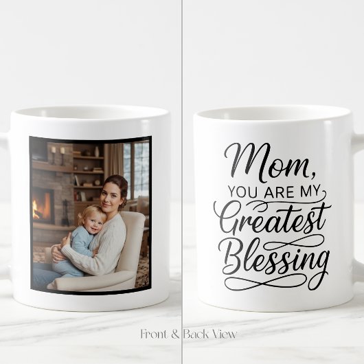 Mom Greatest Blessing Heartfelt Easy Custom Photo  Kaffeetasse