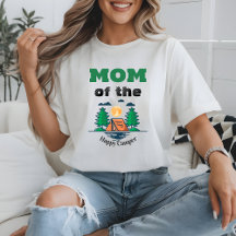 Mom Happy Camper T-Shirt Kids Birthday Party