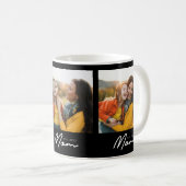 Mom hat Skript Schwarz 3 Foto Kaffeetasse (VorderseiteRechts)