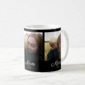 Mom hat Skript Schwarz 3 Foto Kaffeetasse (VorderseiteRechts)