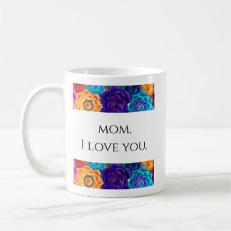 Mom I Love You - Trendy Mother's Day Coffee Cup Kaffeetasse
