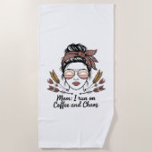 Mom I Run On Coffee And Chaos Strandtuch (Vorderseite)