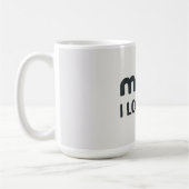 Mom ich liebe dich -2 kaffeetasse (Links)