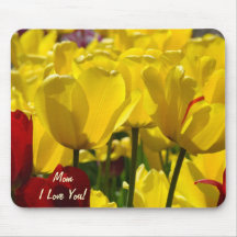 Mom ich liebe Dich! Qualität Mauspad Gelbe Tulpen