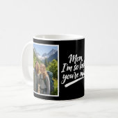 Mom Im So Lucky Youre Mine Script 2 Photo Black Kaffeetasse (Vorderseite Links)
