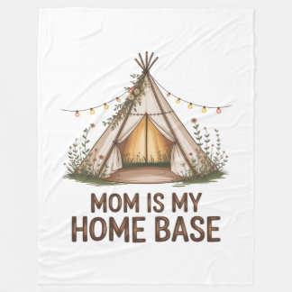 Mom Is My Home Base Fleecedecke