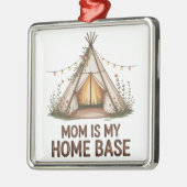 Mom Is My Home Base Ornament Aus Metall (Links)